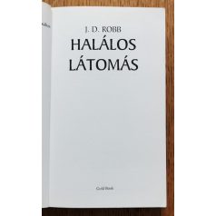 J. D. Robb (Nora Roberts): Halálos látomás