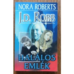J. D. Robb (Nora Roberts): Halálos emlék