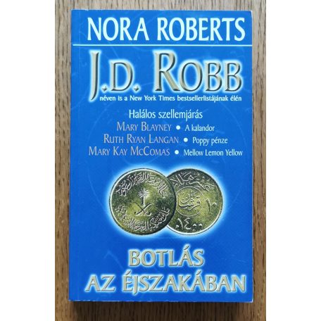 Roberts, N.-Blayney, M.-Langan, R. R.-McComas M: Botlás az éjszakában (4 történet)