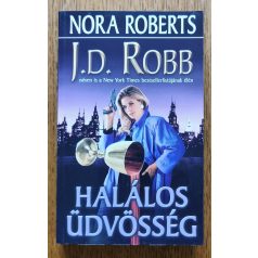 J. D. Robb (Nora Roberts): Halálos üdvösség