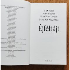   J. D. Robb (Nora Roberts); Mary Blayney; Ruth Ryan Langan; Mary Kay McComas: Éjféltájt: Négy új, szenvedélyes történet  