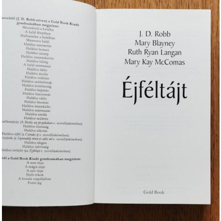 J. D. Robb (Nora Roberts); Mary Blayney; Ruth Ryan Langan; Mary Kay McComas: Éjféltájt: Négy új, szenvedélyes történet  