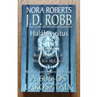 J. D. Robb (Nora Roberts); Mary Blayney; Ruth Ryan Langan; Mary Kay McComas: A 606-os lakosztály: Négy új, szenvedélyes történet  