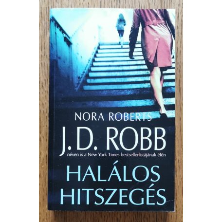 J. D. Robb (Nora Roberts): Halálos hitszegés