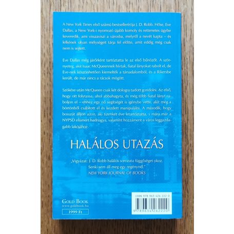 J. D. Robb (Nora Roberts): Halálos utazás - New Yorktól Dallasig
