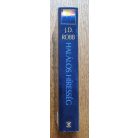 J. D. Robb (Nora Roberts): Halálos híresség