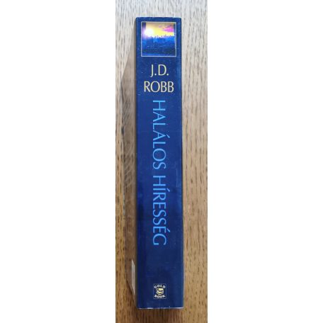 J. D. Robb (Nora Roberts): Halálos híresség