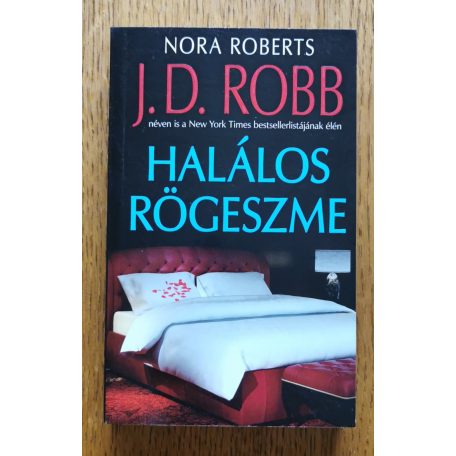 J. D. Robb (Nora Roberts): Halálos rögeszme