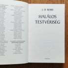 J. D. Robb (Nora Roberts): Halálos testvériség