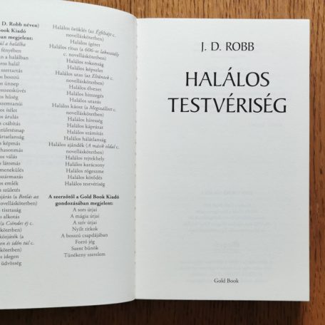 J. D. Robb (Nora Roberts): Halálos testvériség