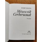 Szabó Magda: Mézescsók Cerberusnak