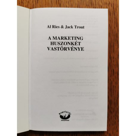 Al Ries - Jack Trout: A marketing huszonkét vastörvénye