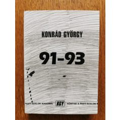 Konrád György: 91-93