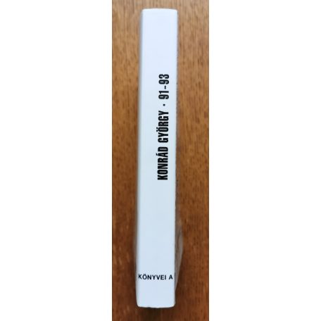 Konrád György: 91-93