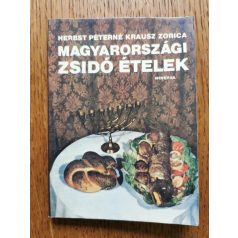   Herbst Péterné Krausz Zorica: Magyarországi zsidó ételek