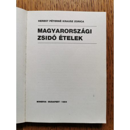 Herbst Péterné Krausz Zorica: Magyarországi zsidó ételek