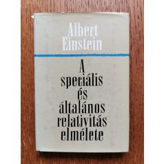   Albert Einstein: A speciális és általános relativitás elmélete
