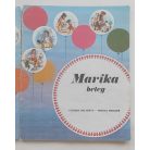 Gilbert Delahaye: Marika beteg