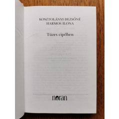 Kosztolányi Dezsőné Harmos Ilona: Tüzes cipőben