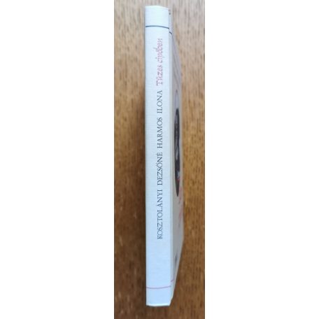 Kosztolányi Dezsőné Harmos Ilona: Tüzes cipőben