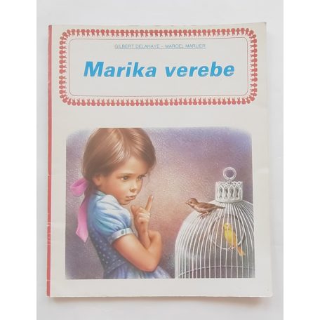 Gilbert Delahaye: Marika verebe