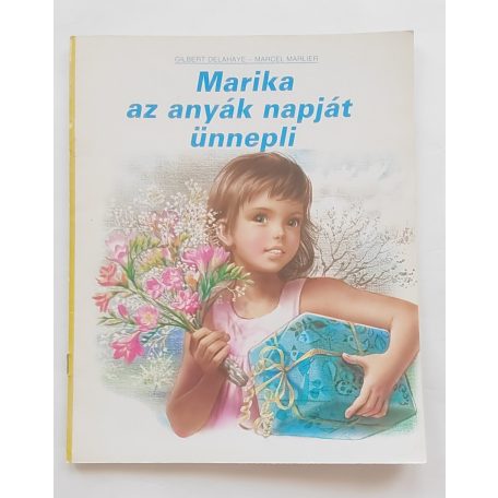 Gilbert Delahaye: Marika az anyák napját ünnepli