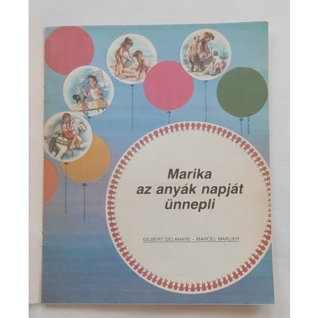 Gilbert Delahaye: Marika az anyák napját ünnepli