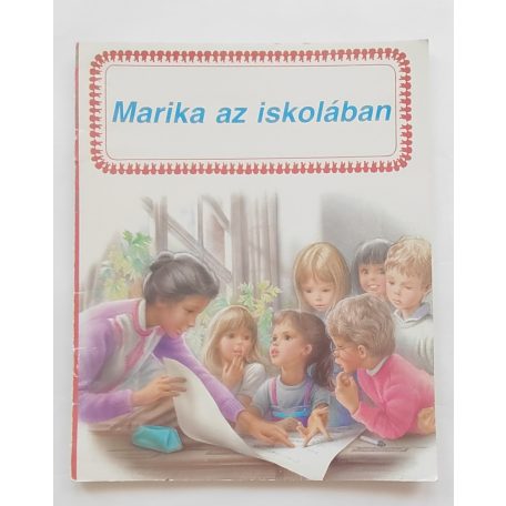 Gilbert Delahaye: Marika az iskolában