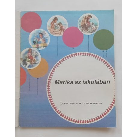Gilbert Delahaye: Marika az iskolában