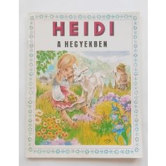 Marie-José Maury / Johanna Spyri: Heidi a hegyekben