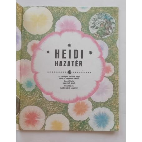 Marie-José Maury / Johanna Spyri: Heidi hazatér