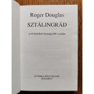 Roger Douglas: Sztálingrád - A történelem legnagyobb csatája