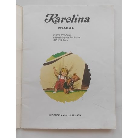 Pierre Probst: Karolina nyaral