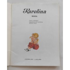 Pierre Probst: Karolina háza