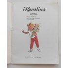 Pierre Probst: Karolina autója