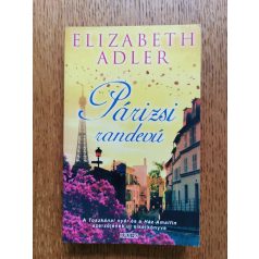 Elizabeth Adler: Párizsi randevú