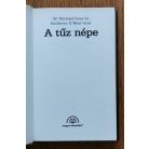 W. Michael Gear-Kathleen O'Neal Gear: A tűz népe