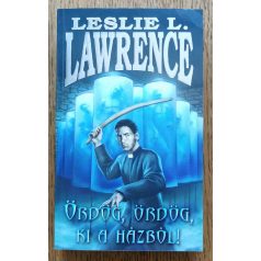   Leslie L. Lawrence: Ördög, ördög, ki a házból! - Dedikált