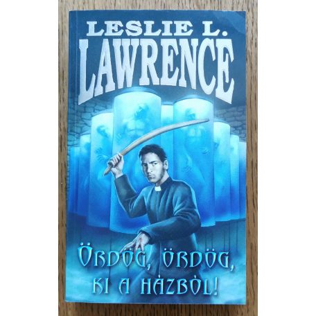 Leslie L. Lawrence: Ördög, ördög, ki a házból! - Dedikált