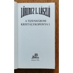   Lőrincz L. László: A tizenhárom kristálykoponya 1. (Újra a Kicsik!)