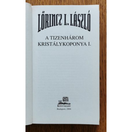 Lőrincz L. László: A tizenhárom kristálykoponya 1. (Újra a Kicsik!)