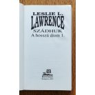Leslie L. Lawrence: Szádhuk - A hosszú álom 1-2.