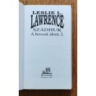 Leslie L. Lawrence: Szádhuk - A hosszú álom 1-2.