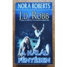 J. D. Robb (Nora Roberts): A halál fényében