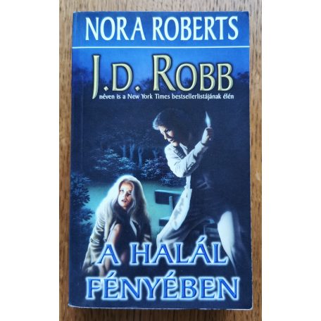 J. D. Robb (Nora Roberts): A halál fényében