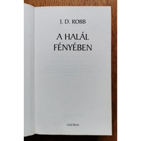 J. D. Robb (Nora Roberts): A halál fényében