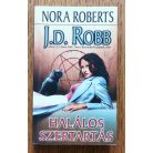 J. D. Robb (Nora Roberts): Halálos szertartás
