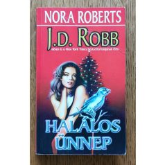 J. D. Robb (Nora Roberts): Halálos ünnep