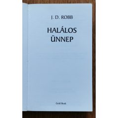 J. D. Robb (Nora Roberts): Halálos ünnep
