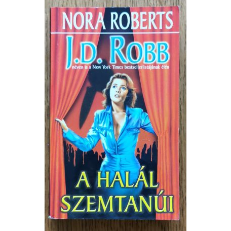 J. D. Robb (Nora Roberts): A halál szemtanúi